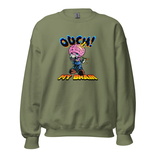 'OUCH! MY BRAIN' Green Crewneck Sweatshirt